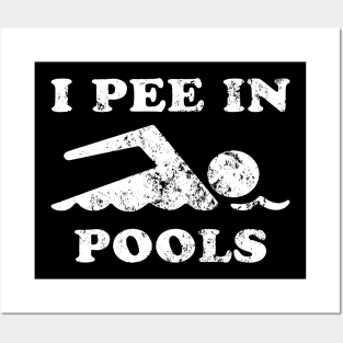 i pee in pools Posters and Art